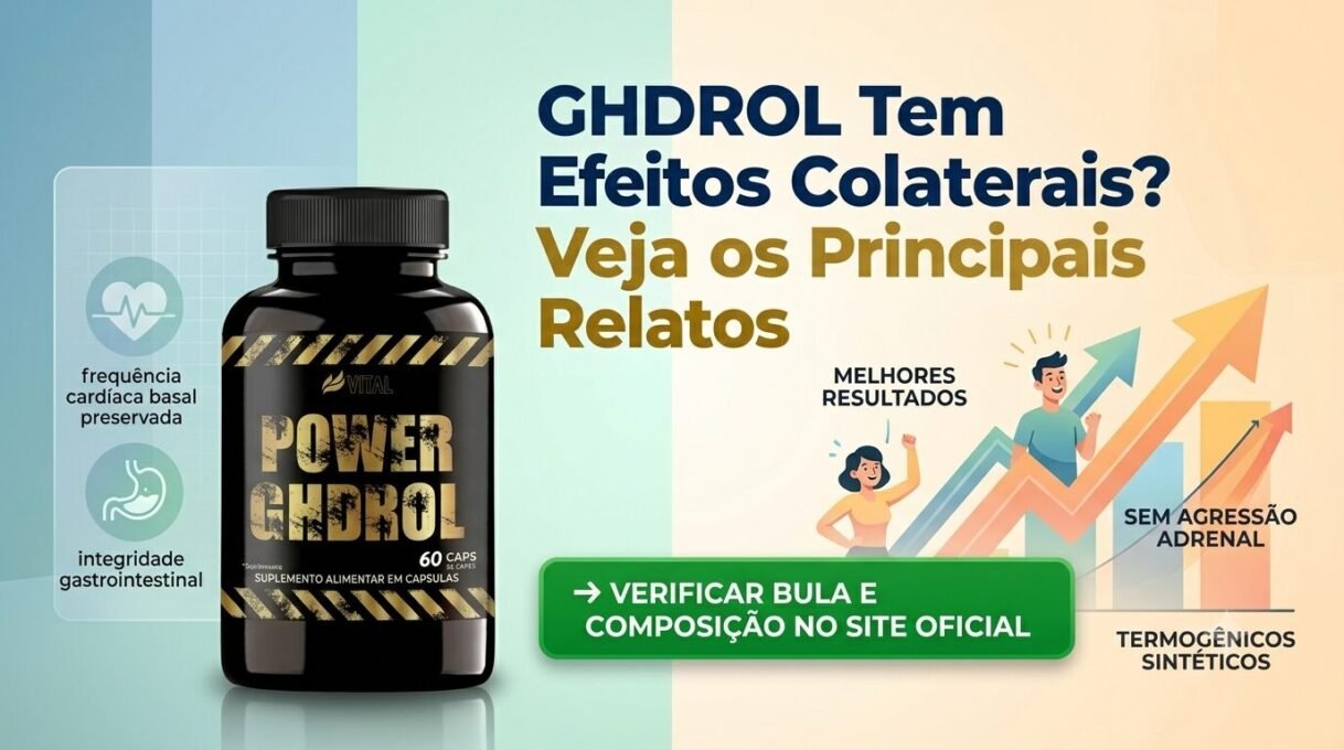 GHDROL Tem Efeitos Colaterais